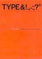 Type and Typography: The Designer's Type Book