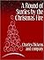 A Round of Stories by the Christmas Fire by Charles Dickens