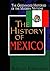 The History of Mexico: (The Greenwood Histories of the Modern Nations)