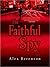 The Faithful Spy (John Wells, #1)