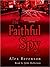 The Faithful Spy (John Wells, #1)