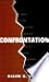 Confrontation