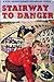 Stairway to Danger (Rick Br...