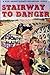 Stairway to Danger (Rick Brant Science-Adventure Stories, #9)