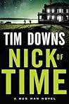 Nick of Time by Tim Downs