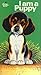 I Am A Puppy by Ole Risom