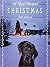 A Dog Named Christmas by Greg Kincaid A Dog Named Christmas by Greg Kincaid