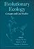 Evolutionary Ecology: Concepts and Case Studies