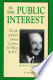 In the Public Interest: The Life of Robert Emmet Lee From the FBI to the FCC