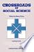 Crossroads of Social Science by Heinz Eulau