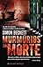 Murmúrios da Morte (David H...