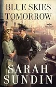 Blue Skies Tomorrow (Wings of Glory, #3)