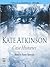 Case Histories by Kate Atkinson Case Histories by Kate Atkinson