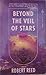 Beyond the Veil of Stars (V...
