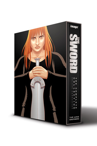 The Sword: The Complete Collection (Hardcover)