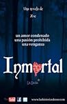 Inmortal by Zoe.