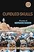 Curdled Skulls: Poems of Bernard Bador (Black Widow Press Modern Poetry)