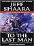 To the Last Man by Jeff Shaara