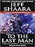 To the Last Man: A Novel of the First World War
