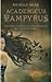 Academicus Vampyrus by Richelle Mead