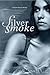 Silver Smoke (Seven Halos, #1)
