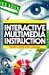 Interactive Multimedia Instruction