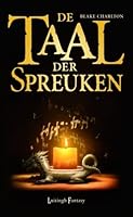 De Taal der Spreuken (Spellwright #1)
