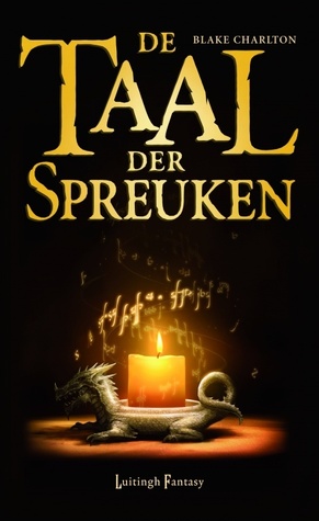 De Taal der Spreuken (Spellwright #1)