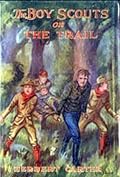 The Boy Scouts On The Trail Or Scouting Through Big Game Country