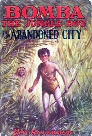 Bomba the Jungle Boy in the Abandoned City (Bomba Books,  #5)