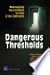 Dangerous Thresholds: Managing Escalation in the 21st Century