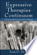 Expressive Therapies Continuum: A Framework for Using Art in Therapy