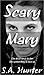 Scary Mary by S.A. Hunter
