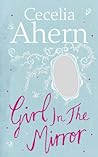 Girl in the Mirror by Cecelia Ahern
