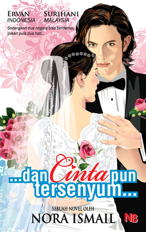 Dan Cinta Pun Tersenyum By Nora Ismail