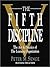The Fifth Discipline by Peter M. Senge The Fifth Discipline by Peter M. Senge