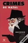 Crimes de Natal by Richard Dalby Crimes de Natal by Richard Dalby