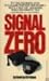 Signal Zero by George Kirkham