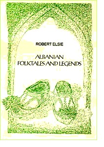 Albanian Folktales and Legends (Paperback)