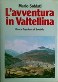 L'avventura in Valtellina