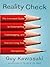 Reality Check: The Irreverent Guide to Outsmarting, Outmanaging, and Outmarketing Your Competition