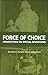 Force of Choice: Perspectives on Special Operations (Queen's Policy Studies Series) (Volume 94)