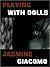 Playing With Dolls