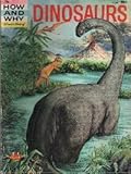 The How and Why Wonder Book of Dinosaurs