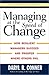 Managing at the Speed of Change: How Resilient Managers Succeed and Prosper Where Others Fail