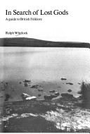 In Search of Lost Gods: A Guide to British Folklore (Paperback)