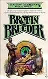 Brotan the Breeder by Dael Forest