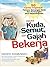 Ketika Kuda, Semut, dan Gajah Bekerja by Dadang Kadarusman
