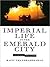 Imperial Life in the Emerald City