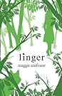 Linger (The Wolves of Mercy Falls, #2)
